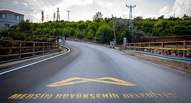 Mersin'in her köşesi kaliteli yollarla tanışıyor
