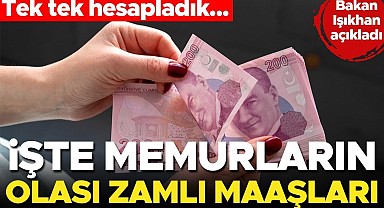Tek tek hesapladık... İşte memurların olası zamlı maaşları