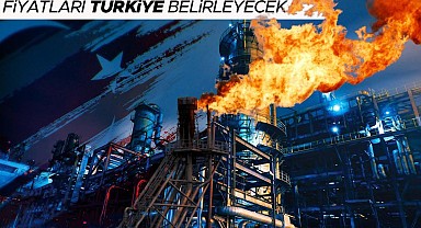 Türkiye enerji merkezi oluyor... Erdoğan'ın planını açıkladılar: Fiyatları belirleyecek