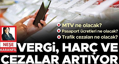 Vergi, harç ve cezalar yüzde 58.46 artacak... Telefon harcı 31 bin 692 lira