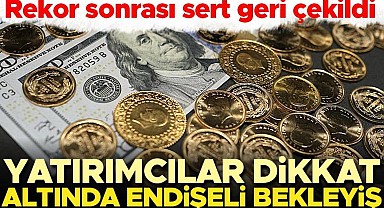 Altında endişeli bekleyiş! Rekor sonrası sert geri çekildi...