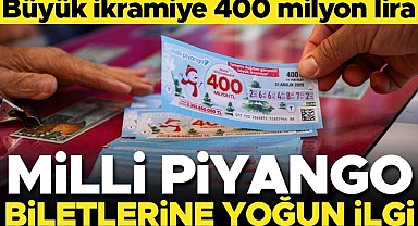 Milli Piyango yılbaşı biletlerine yoğun ilgi