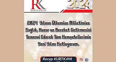 Recep Kurtkaya'dan yeni yıl mesajı