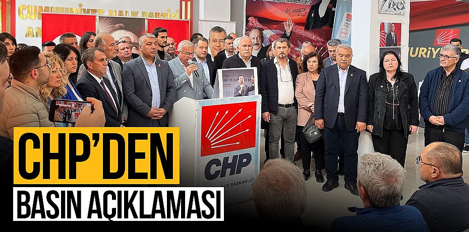 CHP'den basın açıklaması