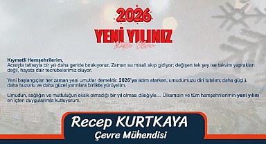 Çevre Mühendisi Recep Kurtkaya’dan yeni yıl mesajı