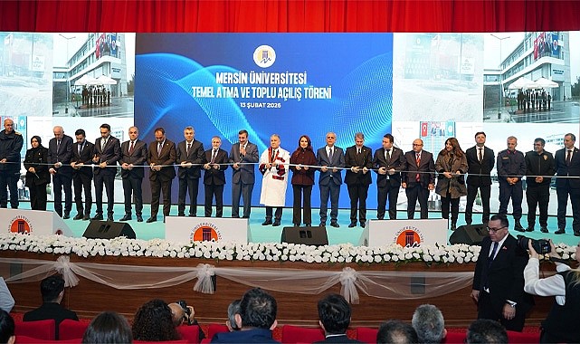 Mersin Üniversitesi’nde toplu açılış ve temel atma töreni